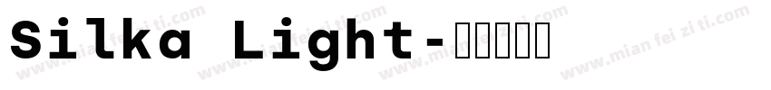 Silka Light字体转换